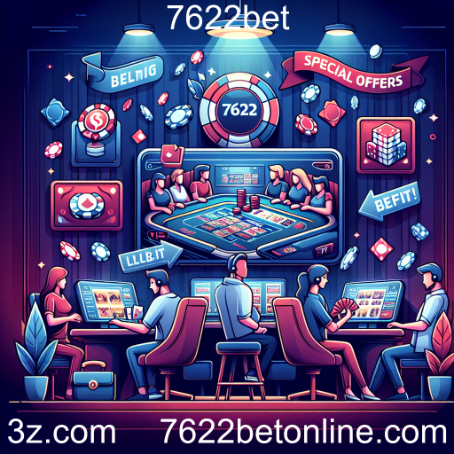 Descubra as Ofertas Especiais da 7622bet: Atrações Imperdíveis para Jogadores
